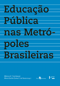 Livro Educação Pública nas Metrópoles Brasileiras - Impasses e Novos Desenlaces - clinicapsicoanalitica.com.br/