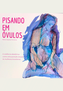 Livro Pisando em Óvulos - Maíra Soares Ferreira - clinicapsicoanalitica.com.br